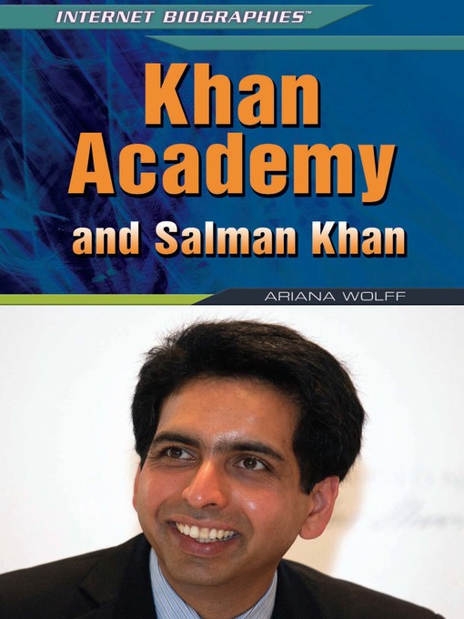Title details for Khan Academy and Salman Khan by Ariana Wolff - Wait list